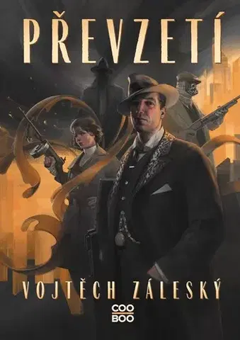 Sci-fi a fantasy Převzetí - Vojtěch Záleský