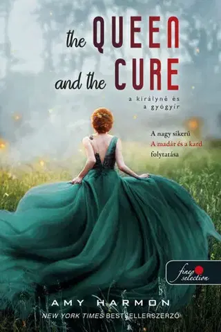 Young adults A madár és a kard 2: The Queen and the Cure - A királyné és a gyógyír - Amy Harmon,Dorottya Benedek