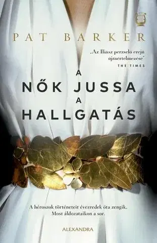 Svetová beletria A nők jussa a hallgatás - Pat Barker