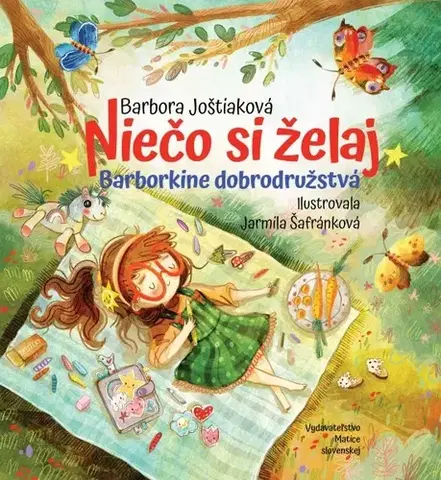 Rozprávky Niečo si želaj - Barborkine dobrodružstvá - Barbora Joštiaková,Jarmila Šafránková