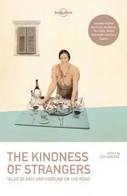 Geografia - ostatné Kindness Of Strangers - Planet Lonely