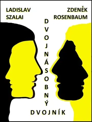 Sci-fi a fantasy Dvojnásobný dvojník - Zdeněk Rosenbaum,Ladislav Szalai