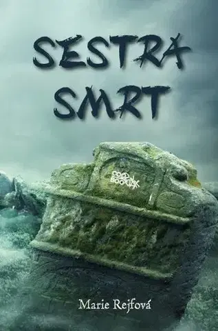 Sci-fi a fantasy Sestra smrt - Marie Rejfová