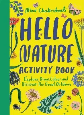 Pre deti a mládež - ostatné Hello Nature Activity Book - Nina Chakrabarti