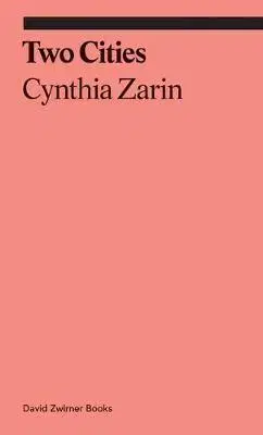 Geografia - ostatné Two Cities - Cynthia Zarin