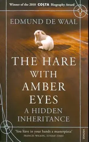Cudzojazyčná literatúra The hare with Amber Eyes - Edmund de Waal