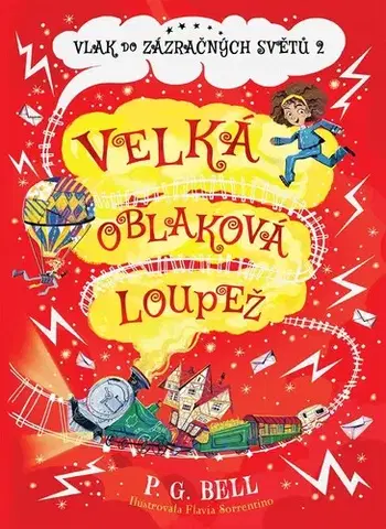 Rozprávky Vlak do Zázračných světů 2 - Velká oblaková loupež - P.G. Bell