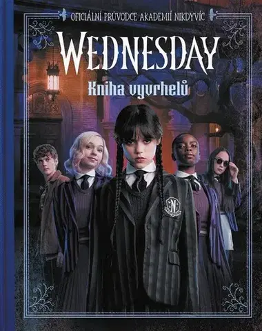 Fantasy, upíri Wednesday: Kniha vyvrhelů