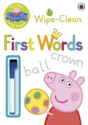 V cudzom jazyku Peppa Pig: Practise with Peppa - Wipe-Clean First Words