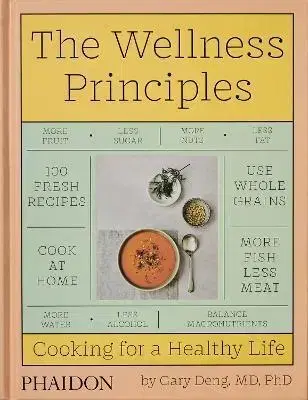 Zdravá výživa, diéty, chudnutie The Wellness Principles - Gary Deng