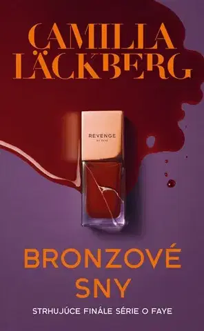 Detektívky, trilery, horory Bronzové sny - Camilla Läckberg