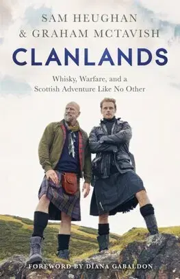 Cestopisy Clanlands - Graham McTavish,Sam Heughan