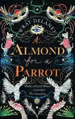 Cudzojazyčná literatúra An Almond for a Parrot - Sally Gardner