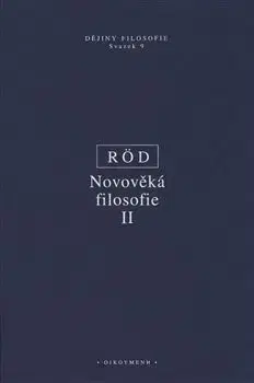 Filozofia Röd - Novověká filosofie II - Wolfgang Röd