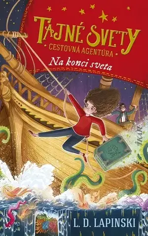 Fantasy, upíri Tajné svety Cestovná agentúra 2: Na konci sveta - L. D. Lapinski,Martin Štulrajter