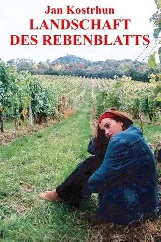 Romantická beletria Landschaft des Rebenblatts - Jan Kostrhun