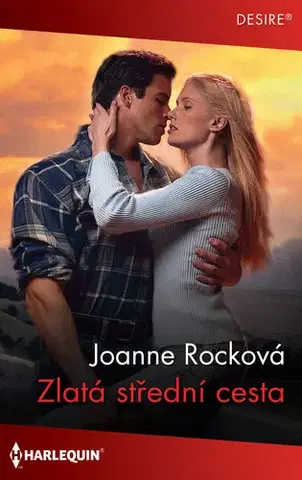 Romantická beletria Zlatá střední cesta - Joanne Rock