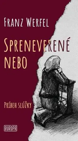 Pre deti a mládež - ostatné Spreneverené nebo - Franz Werfel