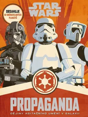 Pre chlapcov Star Wars - Propaganda - Kolektív autorov