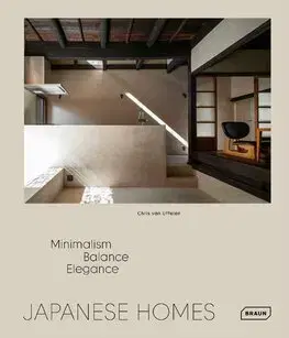 Architektúra Japanese Homes - Chris van Uffelen