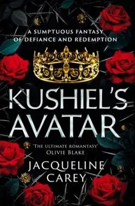 Sci-fi a fantasy Kushiel's Avatar - Jacqueline Carey
