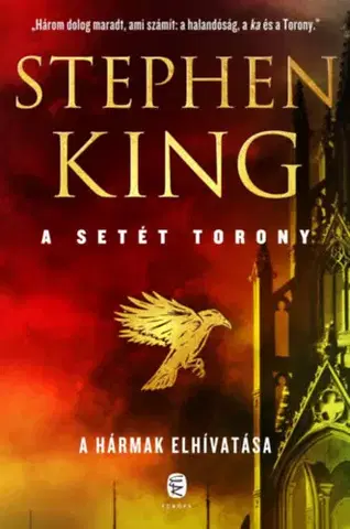 Sci-fi a fantasy A setét torony 2: A hármak elhivatása - Stephen King