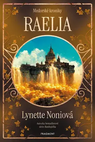 Young adults Medorské kroniky - Raelia - Lynette Noni
