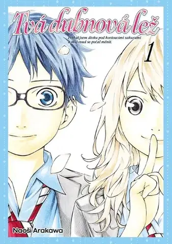 Manga Tvá dubnová lež 1 - Naoši Arakawa