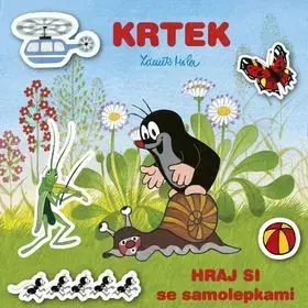 Nalepovačky, vystrihovačky, skladačky Hraj si se samolepkami Krtek - Zdeněk Miler