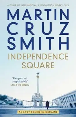 Detektívky, trilery, horory Independence Square - Martin Cruz Smith
