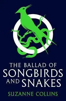 Sci-fi a fantasy The Ballad of Songbirds and Snakes - Suzanne Collins