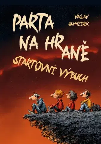 Romantická beletria Parta na hraně - Václav Schneider