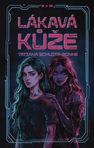 Detektívky, trilery, horory Lákavá kůže - Tatiana Schlote-Bonne,Blažena Lupínková