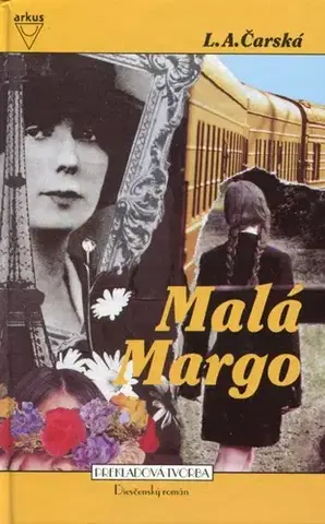 Pre dievčatá Malá Margo - L. A. Čarská