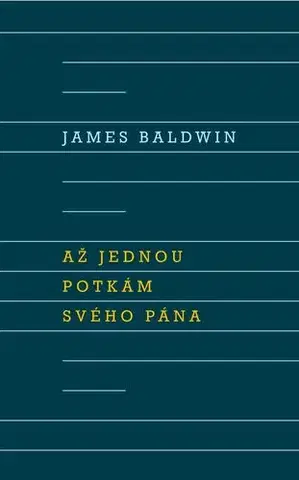 Romantická beletria Až jednou potkám svého Pána - James Baldwin