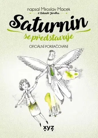 Humor a satira Saturnin se představuje - Zdeněk Jirotka,Juraj Martiška