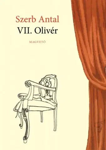 Svetová beletria VII. Olivér - Antal Szerb