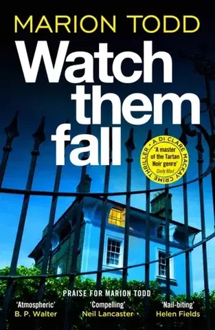 Detektívky, trilery, horory Watch Them Fall - Marion Todd
