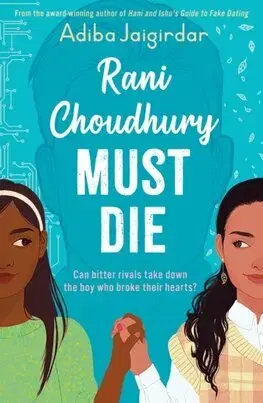 Pre dievčatá Rani Choudhury Must Die - Adiba Jaigirdar