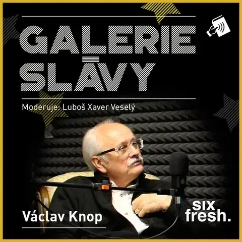 Biografie - ostatné Six Fresh s.r.o. Galerie slávy - Václav Knop