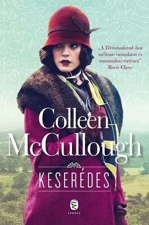 Romantická beletria Keserédes - Colleen McCulloughová,Andrea Megyeri