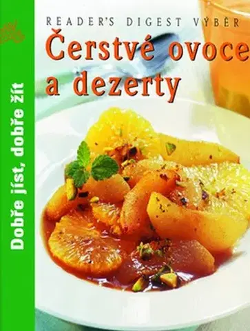 Kuchárky - ostatné Čerstvé ovoce a dezerty