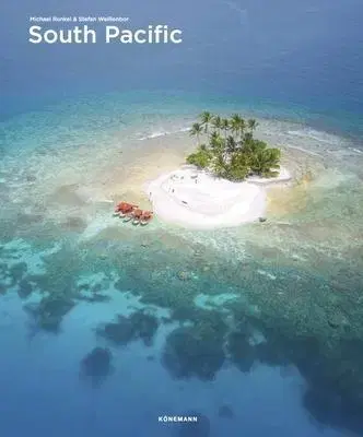 Fotografia South Pacific - Stephan Weissenborn,Michael Runkel