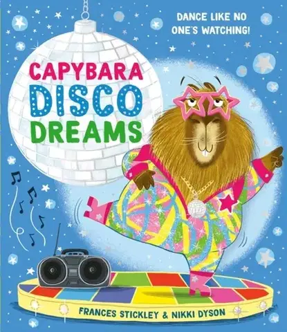 Leporelá, krabičky, puzzle knihy Capybara Disco Dreams - Frances Stickley