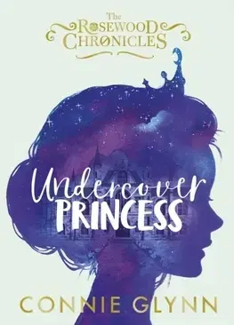 V cudzom jazyku Undercover Princess - Connie Glynn