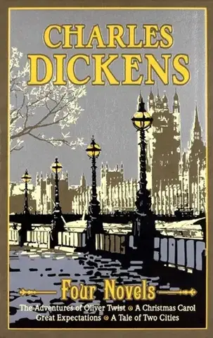Beletria Charles Dickens Four Novels - Charles Dickens