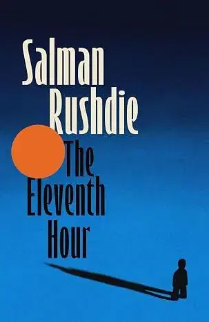 Svetová beletria The Eleventh Hour - Salman Rushdie