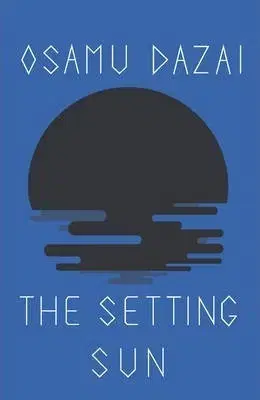 Cudzojazyčná literatúra The Setting Sun - Osamu Dazai