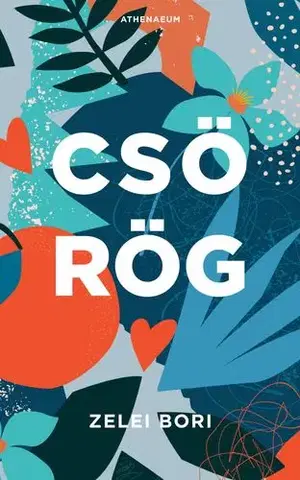 Svetová beletria Csörög - Bori Zelei
