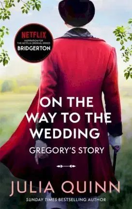 Romantická beletria Bridgerton: On The Way To The Wedding - Julia Quinn